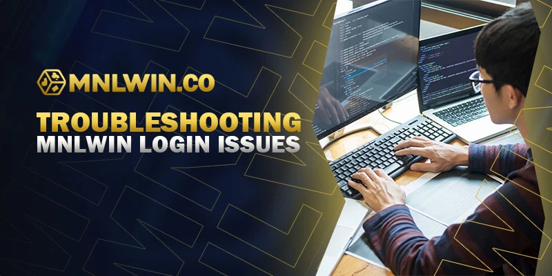 Troubleshooting MNLWin Login Issues